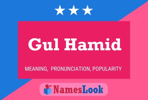 Gul Hamid Name Poster