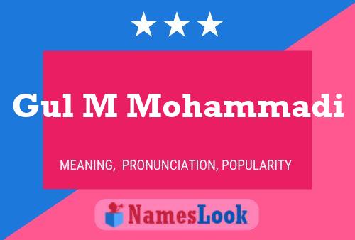 Gul M Mohammadi Name Poster