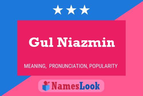 Gul Niazmin Name Poster