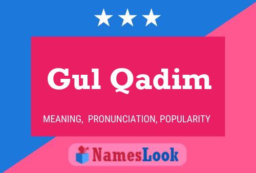 Gul Qadim Name Poster