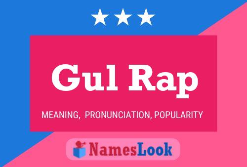 Gul Rap Name Poster