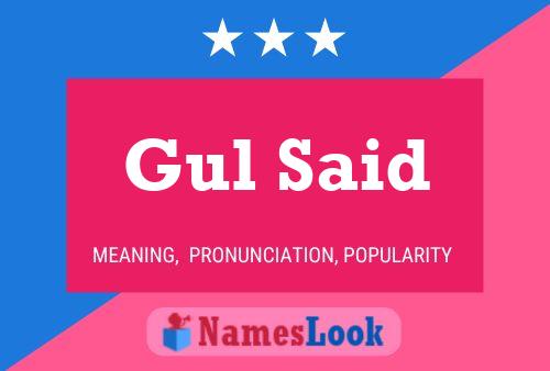 Gul Said Name Poster