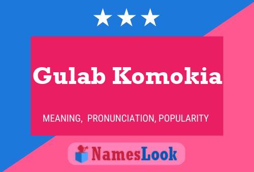 Gulab Komokia Name Poster