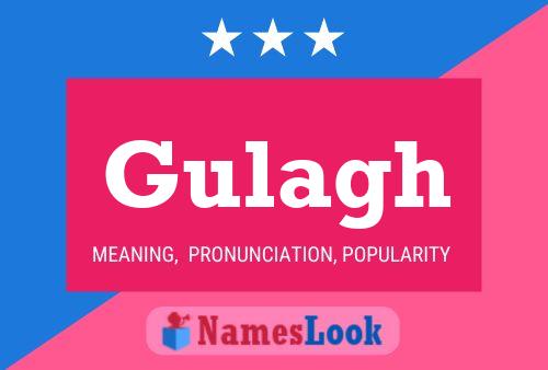 Gulagh Name Poster