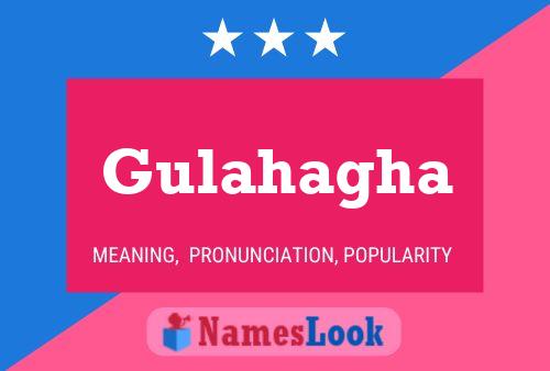 Gulahagha Name Poster