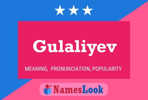 Gulaliyev Name Poster