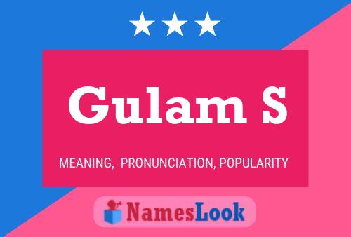 Gulam S Name Poster