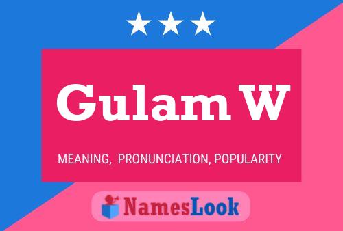 Gulam W Name Poster