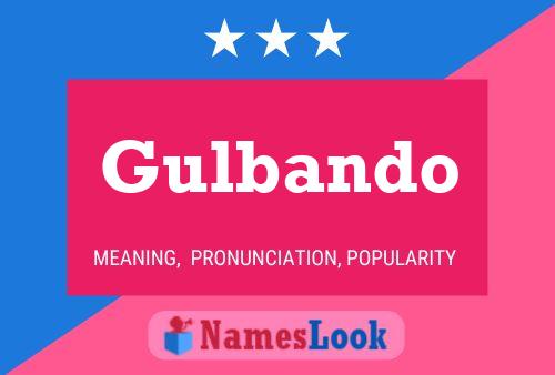 Gulbando Name Poster