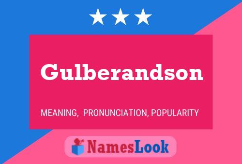 Gulberandson Name Poster