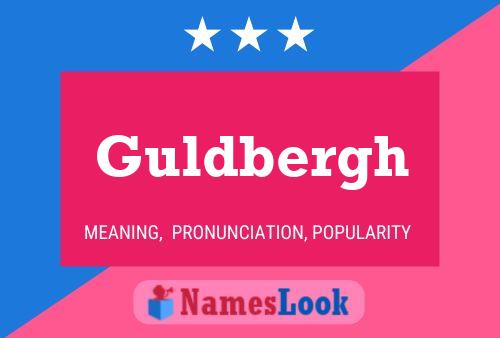 Guldbergh Name Poster