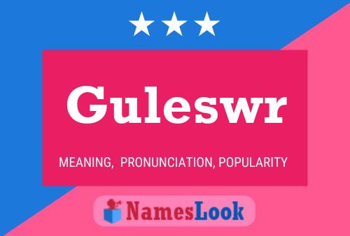 Guleswr Name Poster