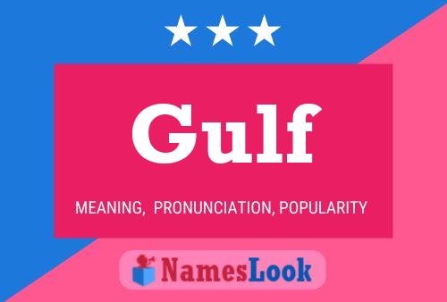 Gulf Name Poster