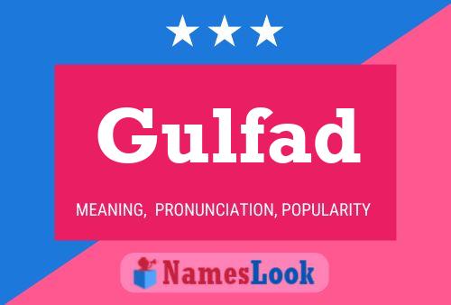 Gulfad Name Poster