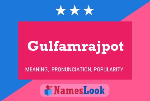 Gulfamrajpot Name Poster