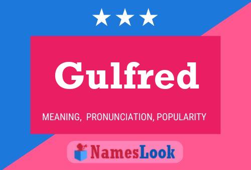 Gulfred Name Poster