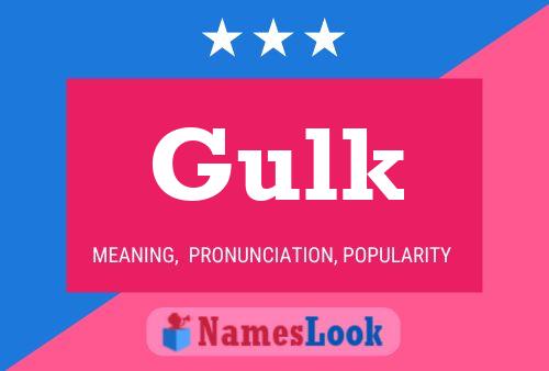 Gulk Name Poster