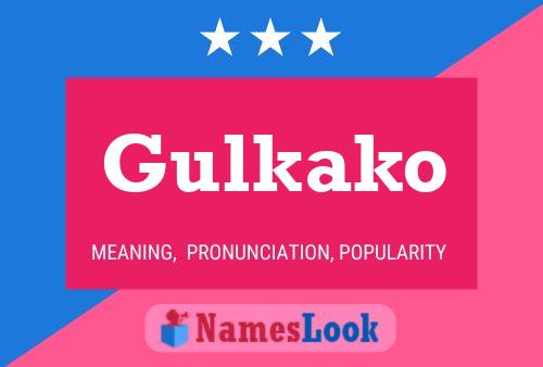 Gulkako Name Poster