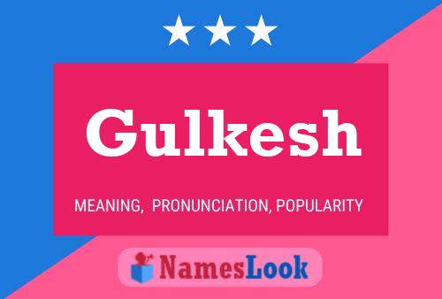 Gulkesh Name Poster