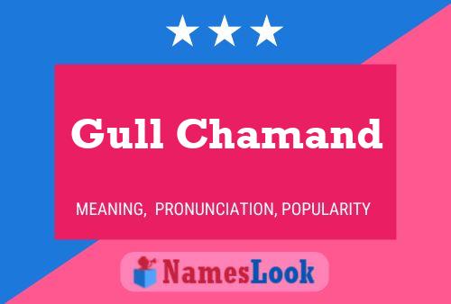 Gull Chamand Name Poster