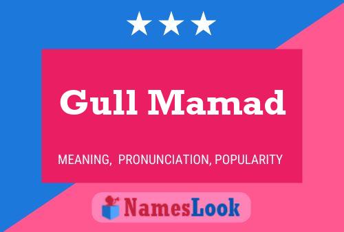 Gull Mamad Name Poster