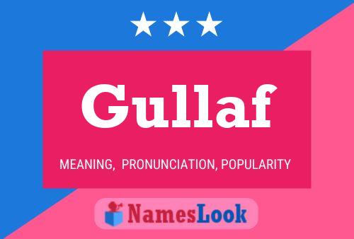 Gullaf Name Poster