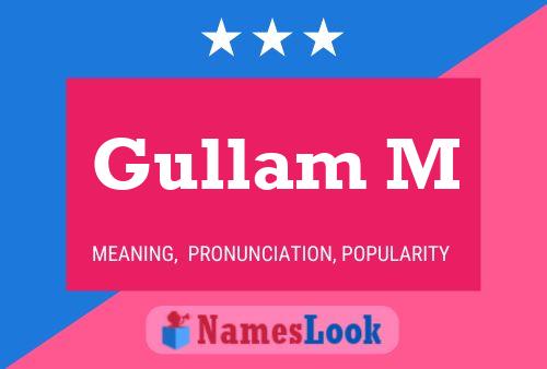 Gullam M Name Poster