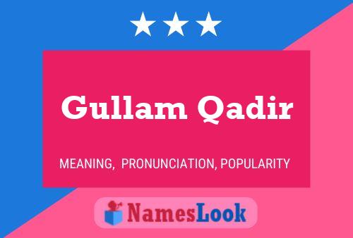 Gullam Qadir Name Poster