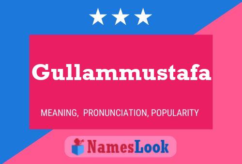 Gullammustafa Name Poster