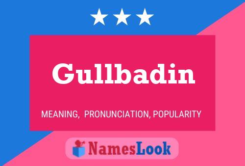 Gullbadin Name Poster