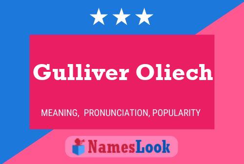 Gulliver Oliech Name Poster