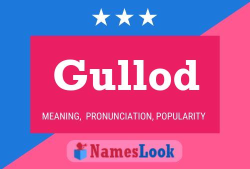 Gullod Name Poster