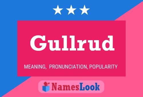 Gullrud Name Poster