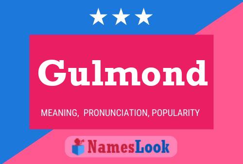 Gulmond Name Poster