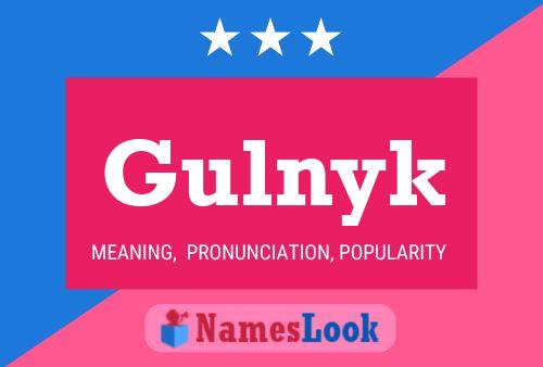 Gulnyk Name Poster