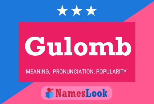 Gulomb Name Poster