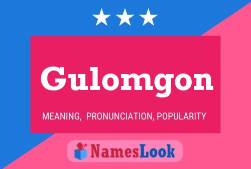 Gulomgon Name Poster