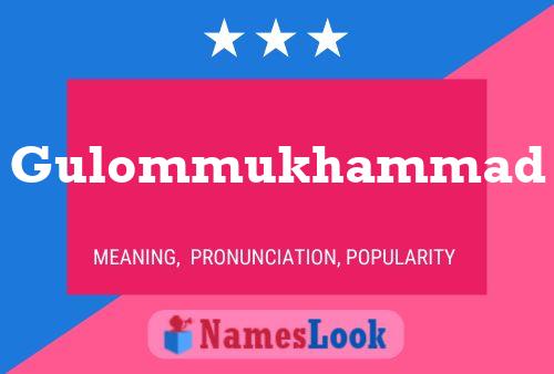 Gulommukhammad Name Poster