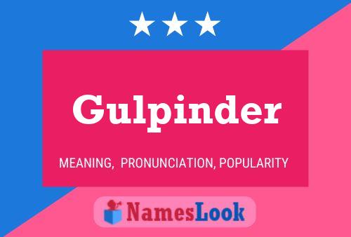 Gulpinder Name Poster