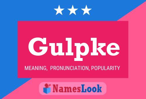 Gulpke Name Poster