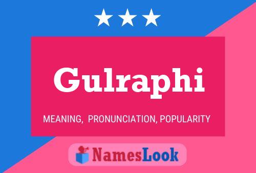 Gulraphi Name Poster