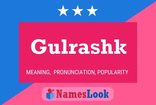 Gulrashk Name Poster