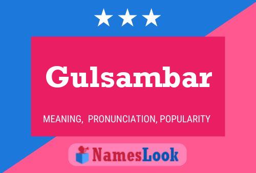 Gulsambar Name Poster