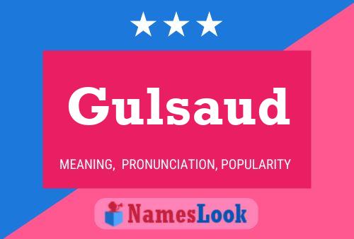 Gulsaud Name Poster