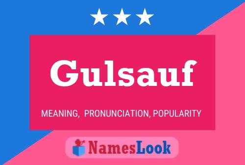 Gulsauf Name Poster