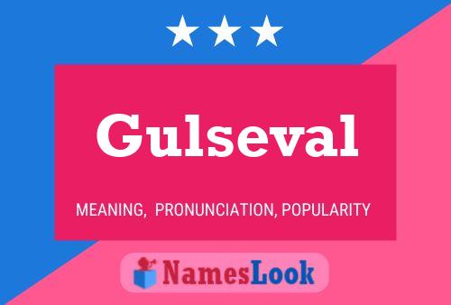 Gulseval Name Poster