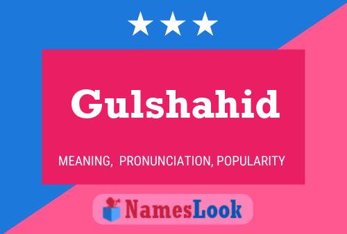 Gulshahid Name Poster