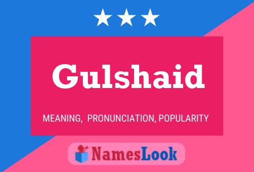 Gulshaid Name Poster