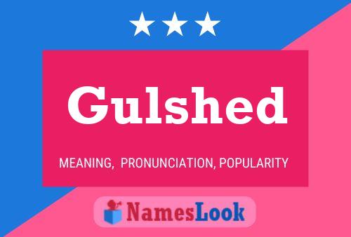 Gulshed Name Poster