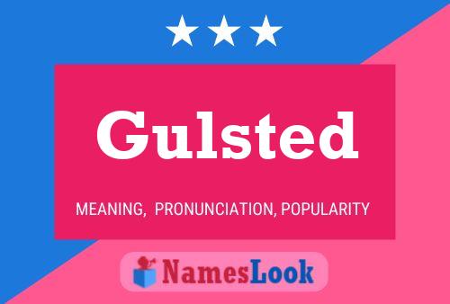 Gulsted Name Poster